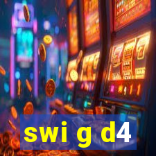 swi g d4